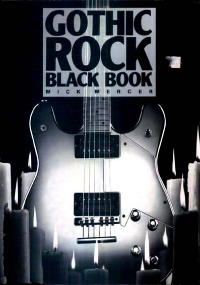 Gothic Rock Black Book - Click Here For Extract
