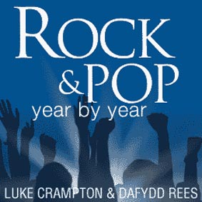 Rock & Pop Year By Year - Click Here For Extract